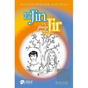 Ayın Kızı Jin ve Güneşin Oğlu Jir