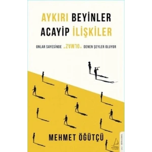 Aykırı Beyinler Acayip İlişkiler