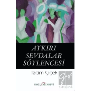 Aykırı Sevdalar Söylencesi