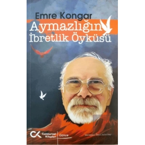 Aymazlığın İbretlik Öyküsü