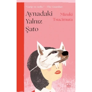 Aynadaki Yalnız Şato