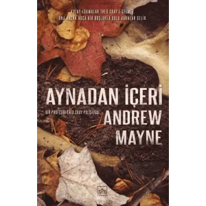 Aynadan İçeri - Natüralist 2