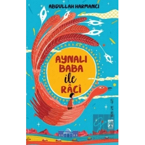 Aynalı Baba ile Raci