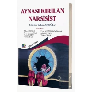 Aynası Kırılan Narsisist