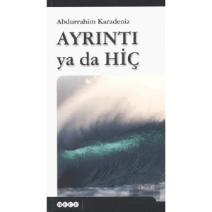 Ayrıntı ya da Hiç