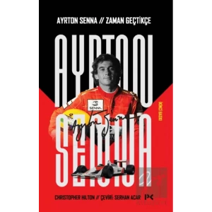 Ayrton Senna: Zaman Geçtikçe
