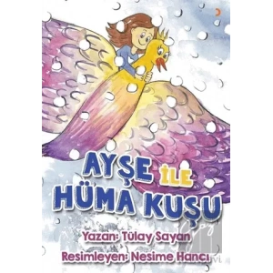 Ayşe ile Hüma Kuşu