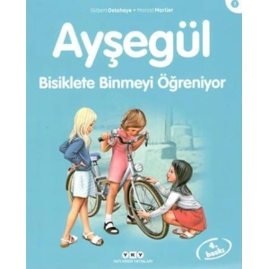 Ayşegül 07 - Bisiklete Binmeyi Öğreniyor