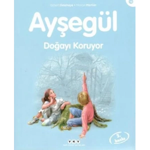 Ayşegül 16 - Doğayı Koruyor