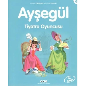 Ayşegül 17 - Tiyatro Oyuncusu