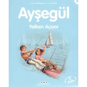 Ayşegül 31 - Yelken Açıyor