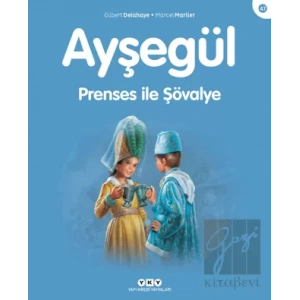 Ayşegül 47 - Prenses ile Şövalye