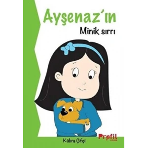 Ayşenaz’ın Minik Sırrı