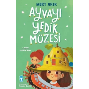 Ayvayı Yedik Müzesi