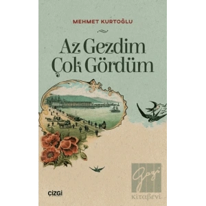 Az Gezdim Çok Gördüm