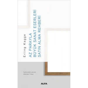 Az Parayla Büyük Sanat Eserleri Satın Alma Rehberi