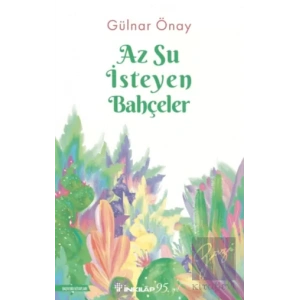 Az Su İsteyen Bahçeler