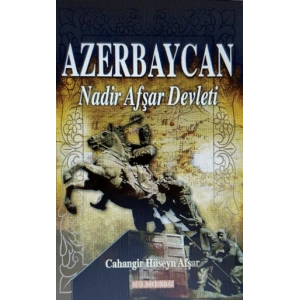 Azerbaycan Nadir Afşar Devleti