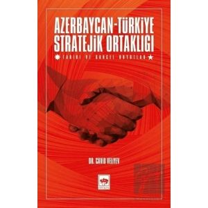 Azerbaycan - Türkiye Stratejik Ortaklığı