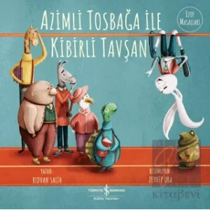 Azimli Tosbağa ile Kibirli Tavşan