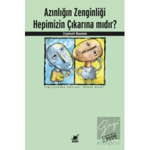 Azınlığın Zenginliği Hepimizin Çıkarına mıdır?