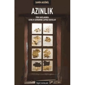 Azınlık: Türk Bağlamında Azınlık Kavramıan Çapraz Bakışlar