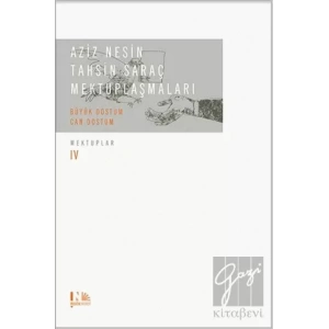 Aziz Nesin - Tahsin Saraç Mektuplaşmaları - Büyük Dostum