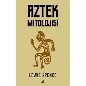 Aztek Mitolojisi