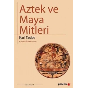 Aztek ve Maya Mitleri
