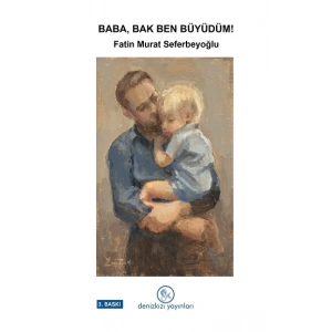 Baba, Bak Ben Büyüdüm!