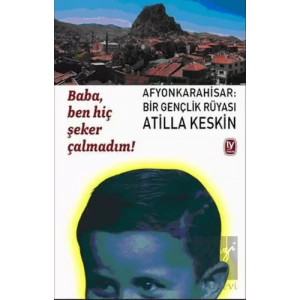 Baba, Ben Hiç Şeker Çalmadım