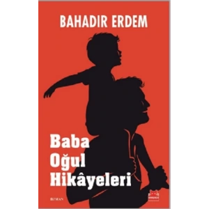 Baba Oğul Hikayeleri