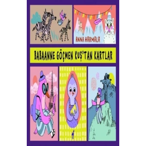 Babaanne Göçmen Kuş’tan Kartlar