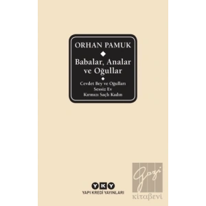 Babalar, Analar ve Oğullar