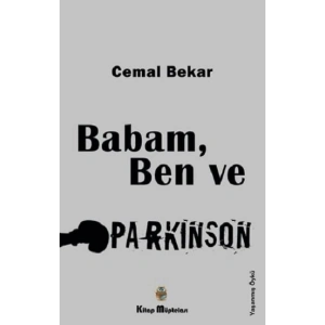 Babam, Ben ve Parkinson