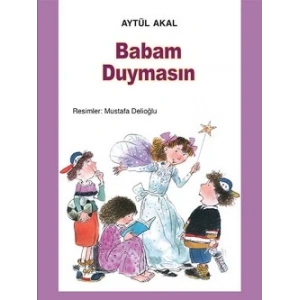 Babam Duymasın