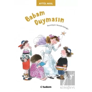 Babam Duymasın