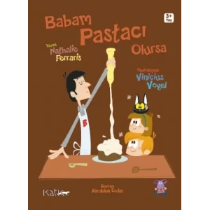 BABAM PASTACI OLURSA / Papa Pâtissier