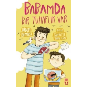 Babamda Bir Tuhaflık Var