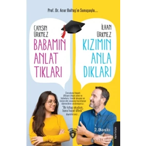 Babamın Anlattıkları Kızımın Anladıkları