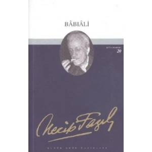 Babıali : 19 - Necip Fazıl Bütün Eserleri