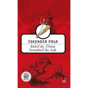 Babilde Ölüm İstanbulda Aşk (Midi Boy)