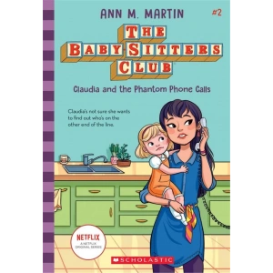 Baby-Sitters Club: Claudia and the Phantom Phone Calls #2