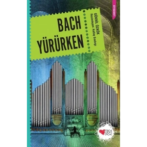 Bach Yürürken