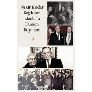 Bağdattan İstanbula Dünüm Bugünüm
