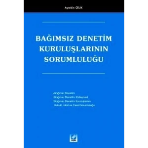 Bağımsız Denetim Kuruluşlarının Sorumluluğu