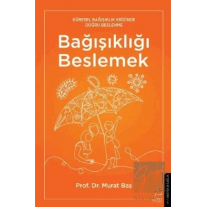 Bağışıklığı Beslemek