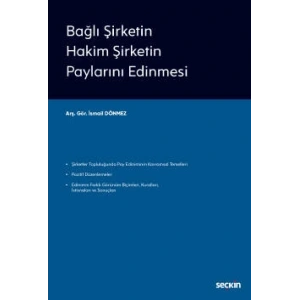 Bağlı Şirketin Hakim Şirketin Paylarını Edinmesi