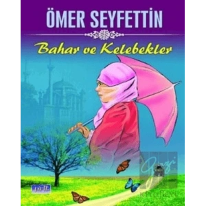 Bahar ve Kelebekler