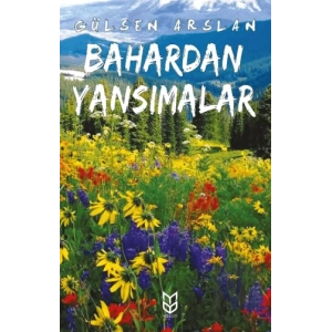 Bahardan Yansımalar